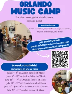 Orlando Music Camp flyer with images of kids playing instruments and group music lessons. Details include dates, locations, contact info, a QR code, and a banner about 6 available weeks at Avalon and Oviedo School of Music.